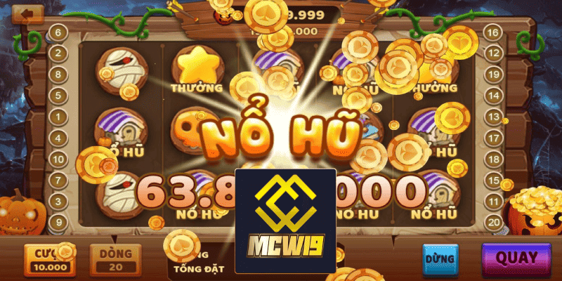 Nổ hũ MCW19 - Vòng quay may mắn trúng thưởng lớn 2 Cách thức hoạt động của Nổ hũ MCW19
