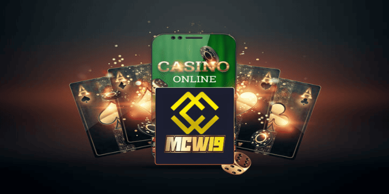 Casino MCW19 - Khám Phá Thế Giới Đầy Hấp Dẫn Của Trò Chơi Cá Cược 5 Cơ hội thắng lớn từ casino MCW19