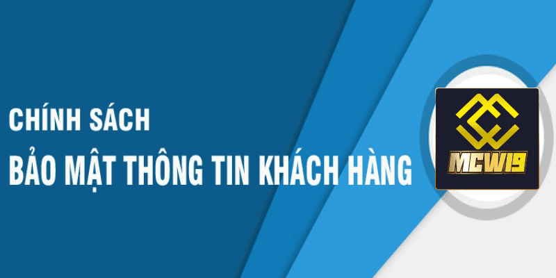 Chính sách bảo mật MCW19 - Nơi thông tin game thủ được bảo mật an toàn 7 Đào tạo đội ngũ nhân viên về bảo mật