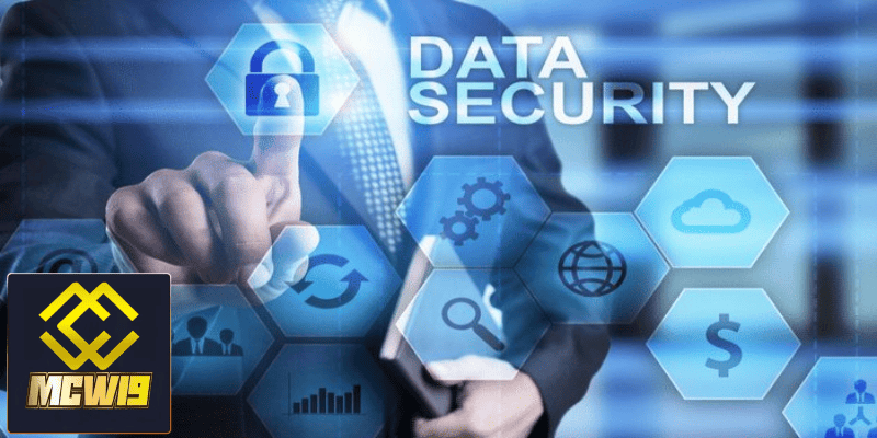 Chính sách bảo mật MCW19 - Nơi thông tin game thủ được bảo mật an toàn 2 Mục tiêu của chính sách bảo mật tại MCW19