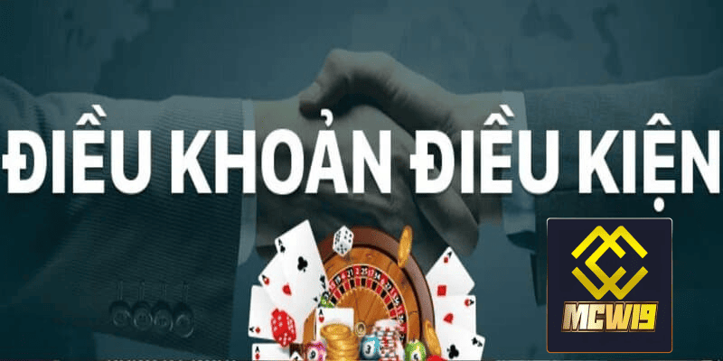 Điều khoản và điều kiện MCW19 - Thông tin cập nhật mới nhất dành cho cược thủ 2 Tầm quan trọng của việc hiểu điều khoản và điều kiện